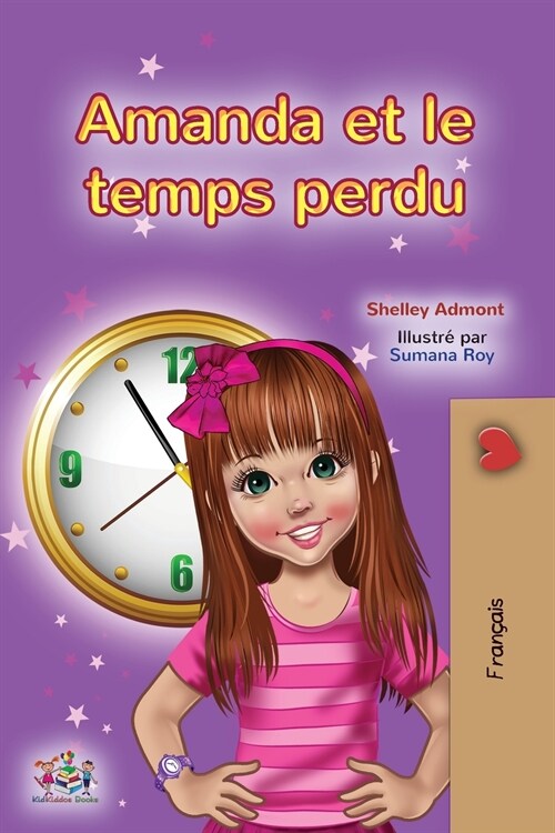 Amanda and the Lost Time (French Childrens Book) (Paperback)