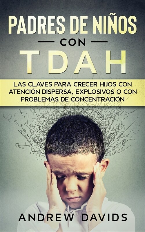 Padres de Niños con TDAH (Paperback)