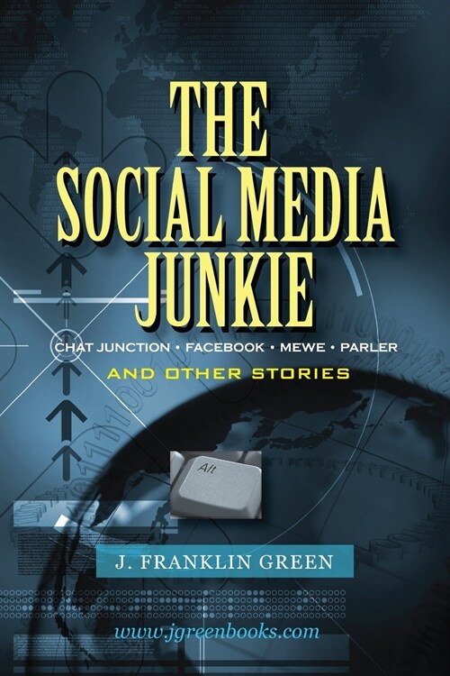 THE SOCIAL MEDIA JUNKIE (Paperback)