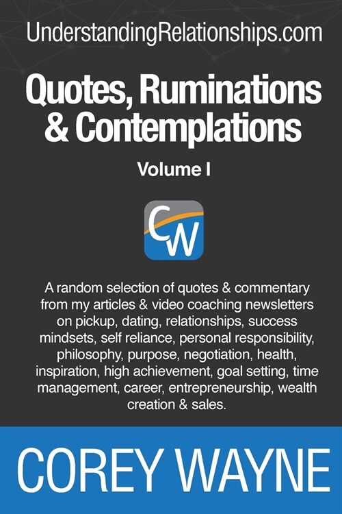 Quotes, Ruminations & Contemplations: Volume I (Paperback)