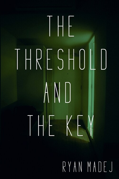 The Threshold and the Key (Paperback)