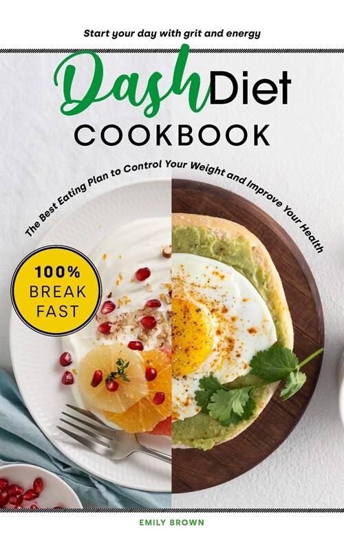 Dash Diet Cookbook 100% Breakfast (Hardcover)