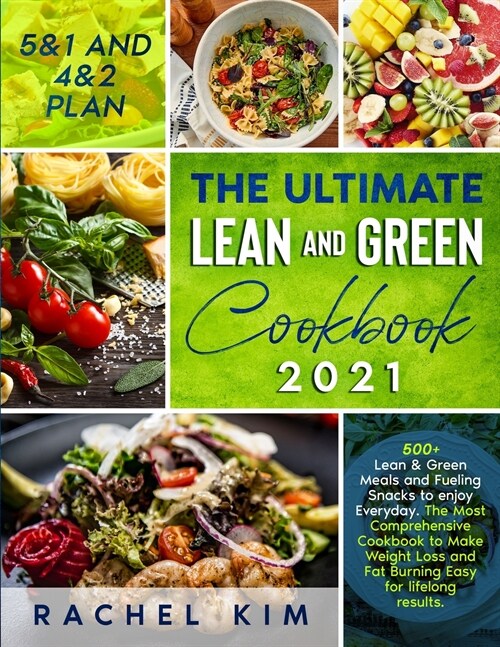 The Ultimate Lean and Green Cookbook 2021 (Paperback)