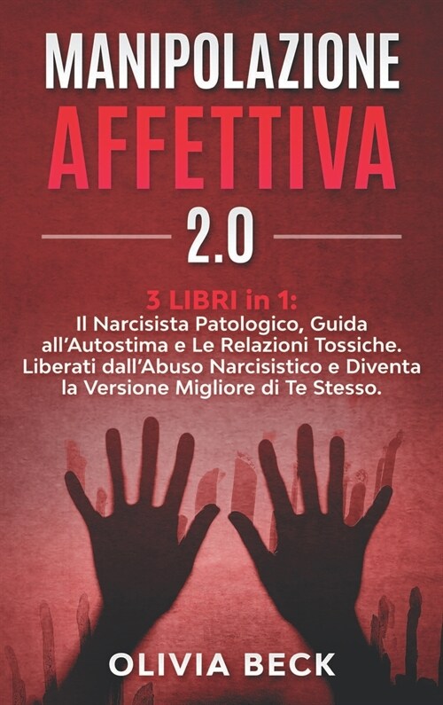 Manipolazione Affettiva 2.0 (Hardcover)