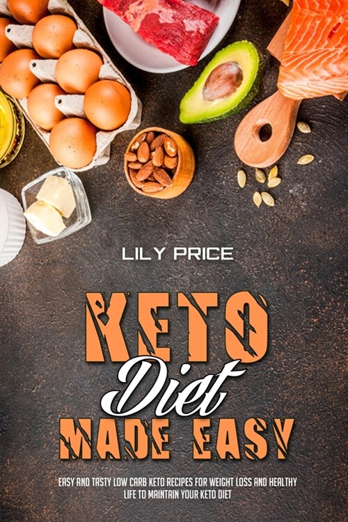 Keto Diet Made Easy (Paperback)