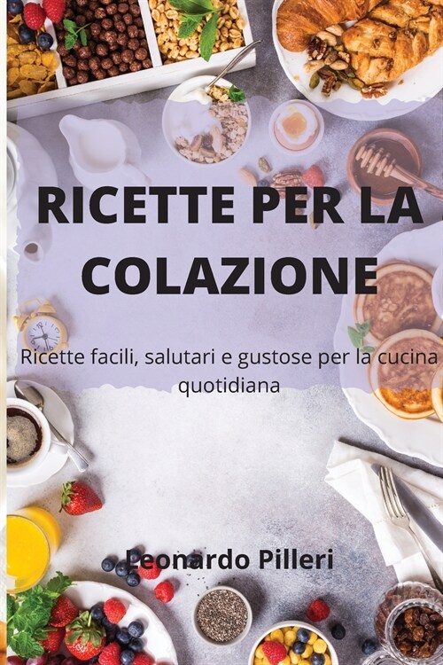 RICETTE PER LA COLAZIONE (Paperback)