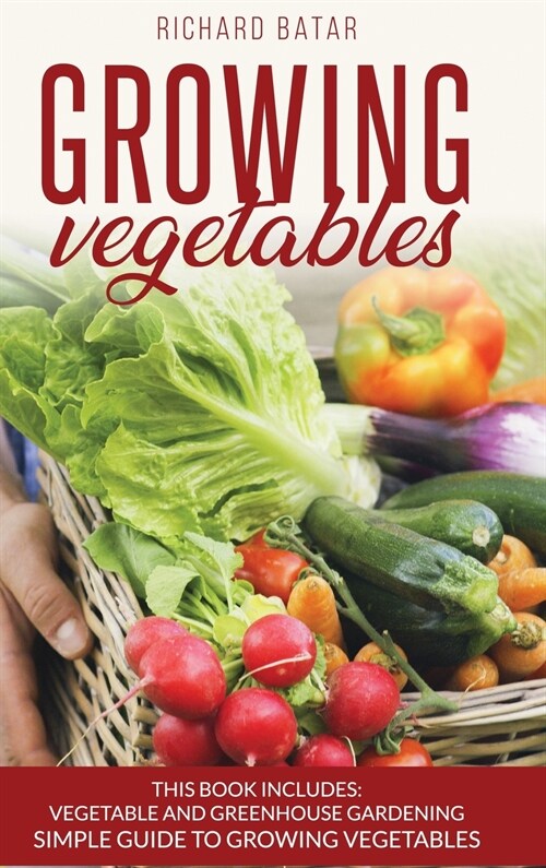 growing vegetables (Hardcover)
