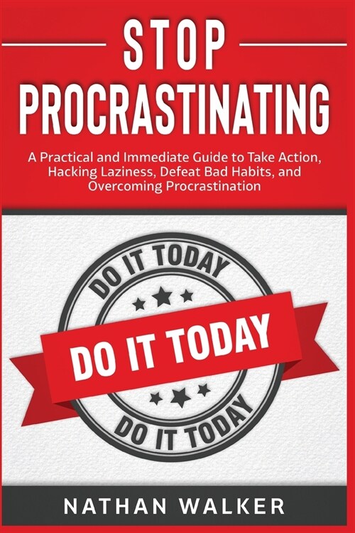 Stop Procrastinating (Paperback)