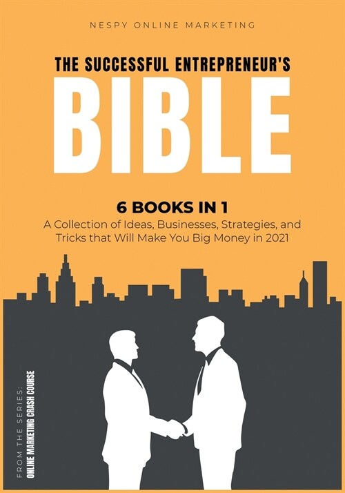 The Successful Entrepreneurs Bible [6 in 1] (Paperback)