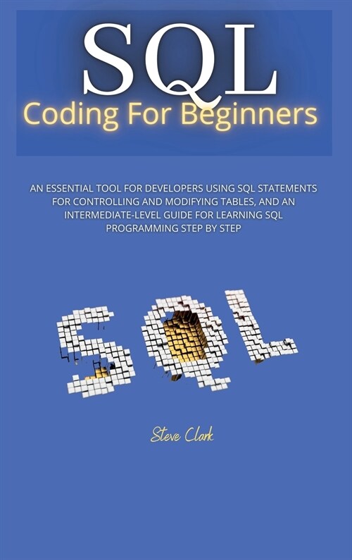 sql coding for beginners (Hardcover)