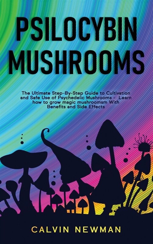 Psilocybin Mushrooms (Hardcover)