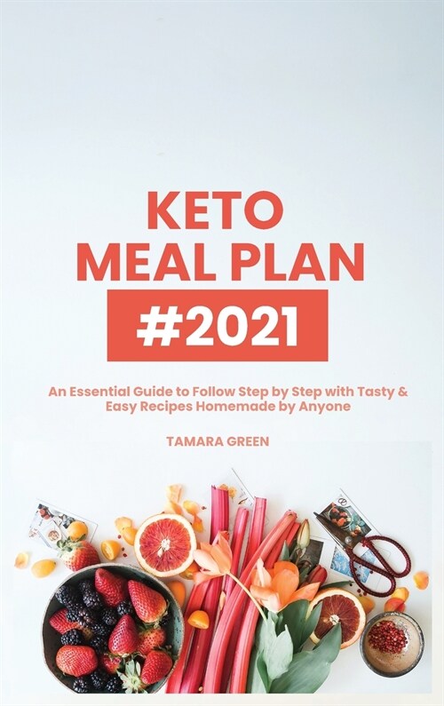 KETO MEAL PLAN #2021 (Hardcover)