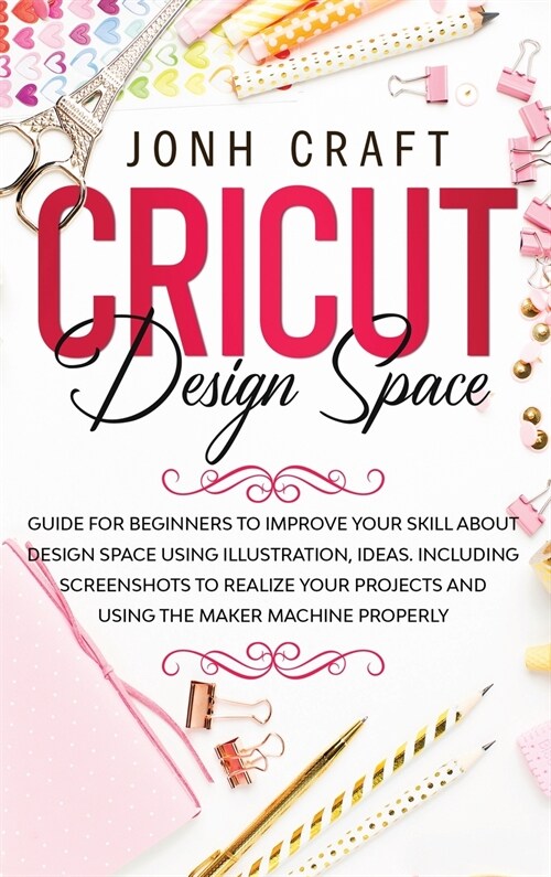 cricut design space (Hardcover)