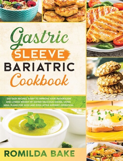 알라딘 Gastric Sleeve Bariatric Cookbook 2021 200 Recipes To Overcome