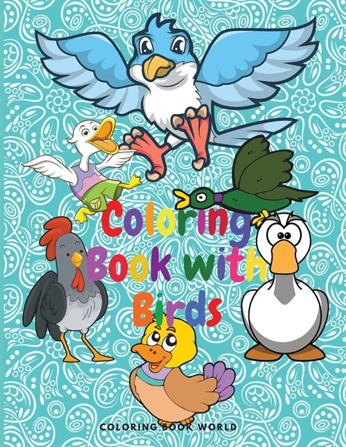 Coloring Book with Birds - For Kids ages 4-8 (Paperback)