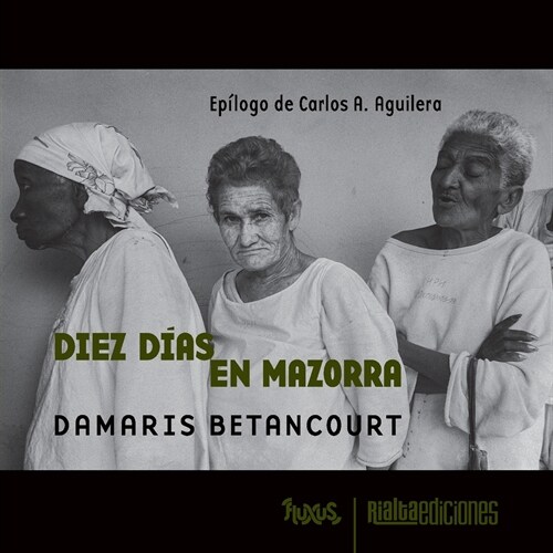 Diez d?s en Mazorra (Paperback)