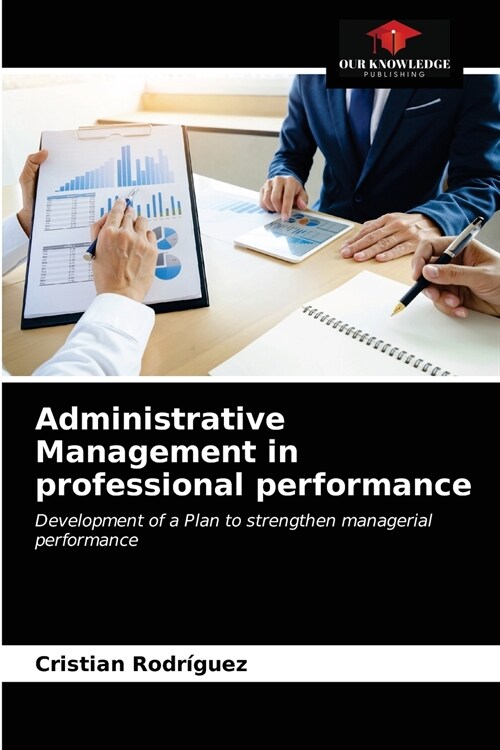 Administrative Management in professional performance (Paperback)