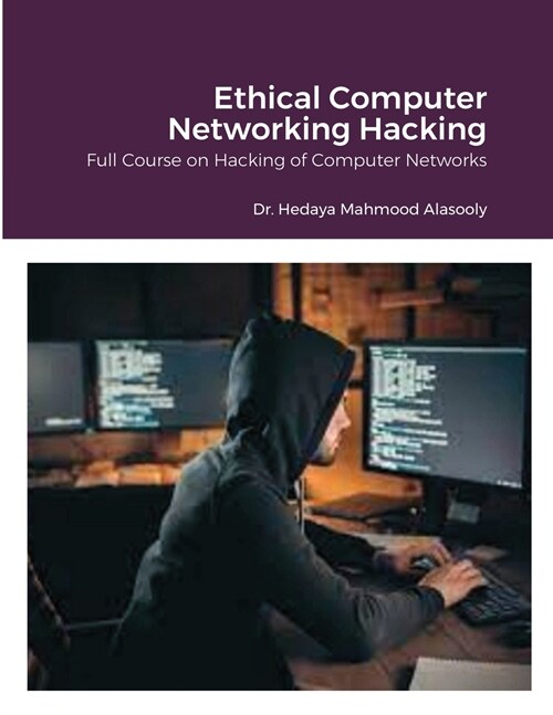 Ethical Computer Networking Hacking (Paperback)