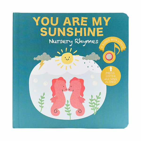 You are My Sunshine Nursery Rhymes (Sound Book, Boardbook)