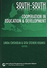 South-South Cooperation in Education and Development (Paperback)
