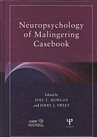 Neuropsychology of Malingering Casebook (Hardcover)