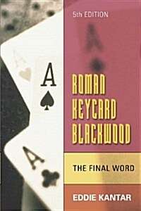 Roman Keycard Blackwood: The Final Word (Paperback)
