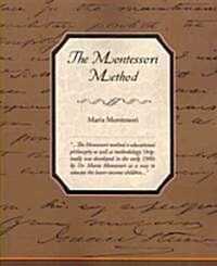 The Montessori Method (Paperback)