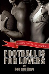 Football Is for Lovers (Paperback)