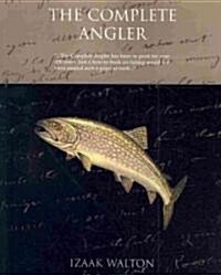 The Complete Angler (Paperback)