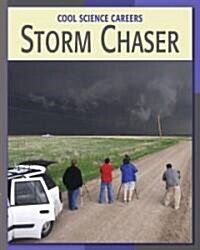 Storm Chaser (Library Binding)