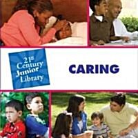 Caring (Library Binding)