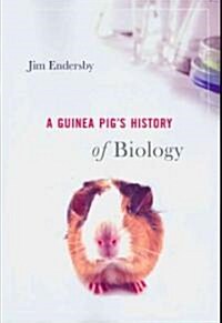 Guinea Pigs History of Biology (Paperback)