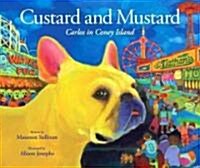 Custard and Mustard (Hardcover)