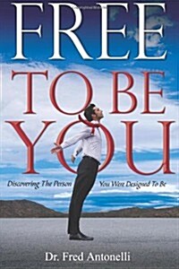 Free to Be You (Paperback)