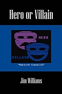 Hero or Villain (Paperback)