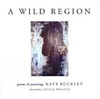 A Wild Region (Paperback)