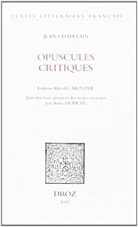 Jean Chapelain: Opuscules Critiques (Paperback)