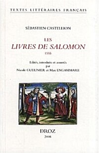 Sebastien Castellion: Les Livres de Salomon (1555) (Paperback)