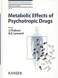 Metabolic Effects of Psychotropic Drugs (Hardcover)