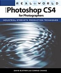 Real World Adobe Photoshop Cs4 for Photographers (Paperback, 1st)