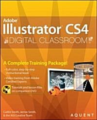 Illustrator CS4 Digital Classroom [With DVD] (Paperback)