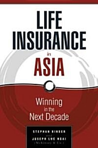 [중고] Life Insurance in Asia : Winning in the Next Decade (Hardcover)