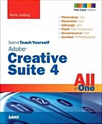 Sams Teach Yourself Adobe Creative Suite 4 All in One (Paperback, 4th)