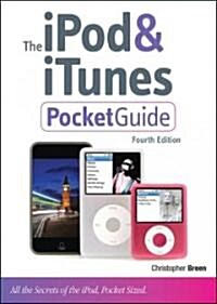 The iPod & iTunes Pocket Guide (Paperback, 4th)