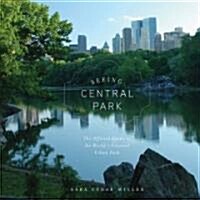 [중고] Seeing Central Park: The Official Guide to the World‘s Greatest Urban Park (Hardcover)