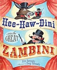 [중고] Hee-Haw-Dini and the Great Zambini (Hardcover)