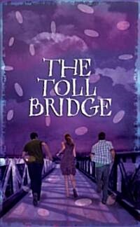 Toll Bridge (Paperback)