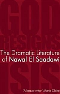 The Dramatic Literature of Nawal El Saadawi (Paperback)