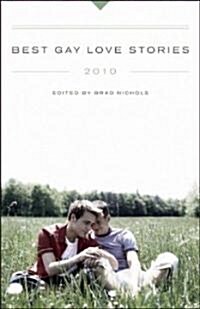 Best Gay Love Stories 2010 (Paperback)