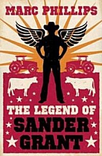The Legend of Sander Grant (Paperback)